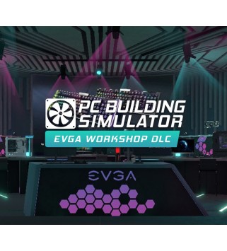 PC Building Simulator - EVGA Workshop DLC Steam Key GLOBAL